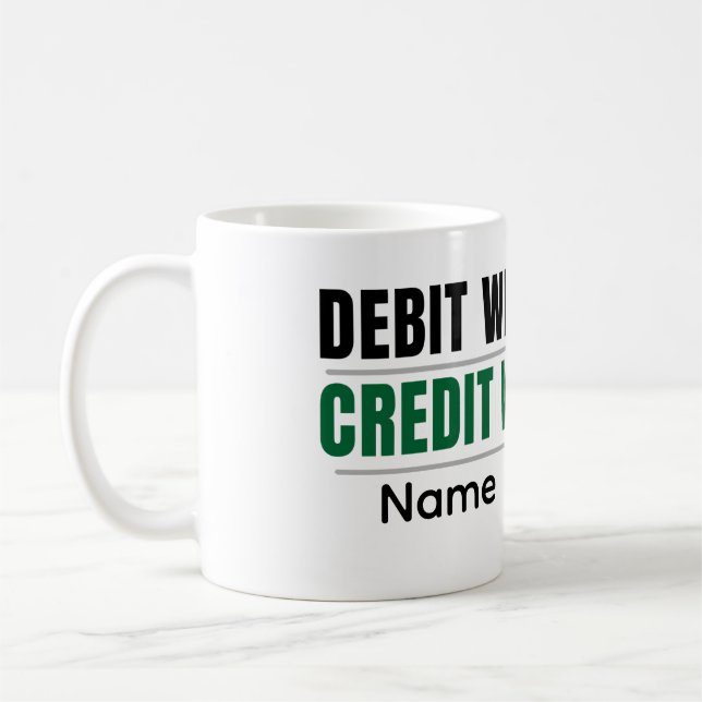 Personalized Debit Credit Mug – CA Student Coffee  (Gauche)
