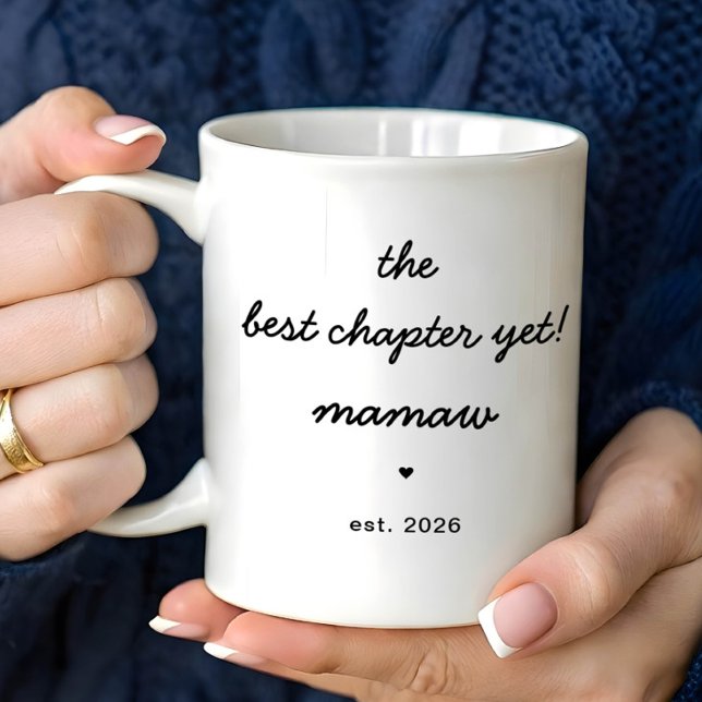 Personalized Mamaw Mug Best Chapter Yet (Créateur téléchargé)