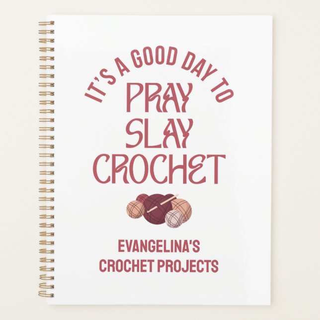 Personalized PRAY SLAY CROCHET Projects (Devant)