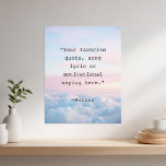 Personalized Quote Poster<br><div class="desc">Create your own personalized quote poster featuring your custom quote in a minimalist typewriter style typography and sunset clouds background.</div>