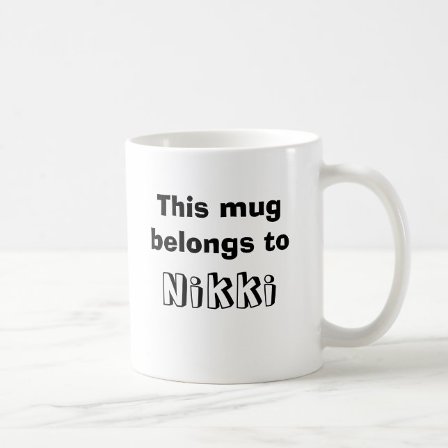 Personnalisable "cette tasse appartient à… " (Droite)
