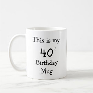 Personnalisé C'est mon 40e Anniversaire Mug