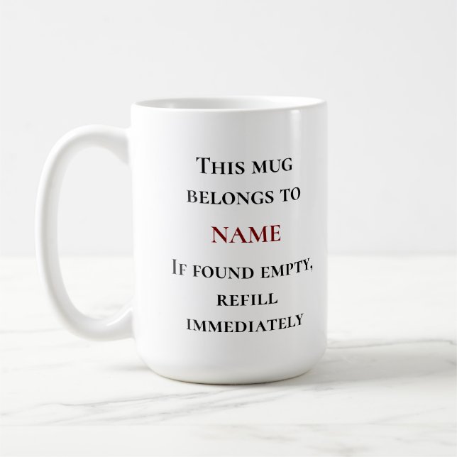 Personnalisé "Cette Mug appartient à [Nom]" Mug (Gauche)