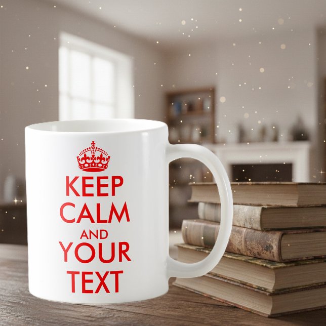 Personnalisé gardez le calme et vos tasses de café (fun coffee mug)