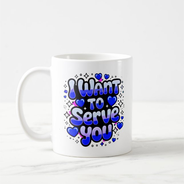Personnalisé "Je Veux Vous Servir" Café Mug - Roma (Gauche)