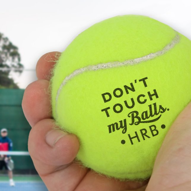 Personnalisé Ne touchez pas à mes balles de tennis (Unique Funny Tennis Balls with "Don't Touch My Balls" quote, a perfect gift for the tennis player.)