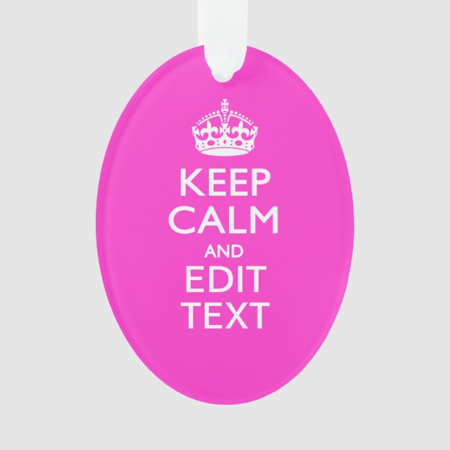 Personnalized Keep Calm And Your Text Pink Decor (devant)