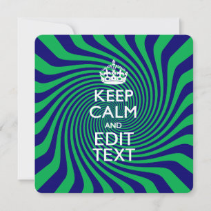 Personnalized Keep Calm Blue and Green with a Twis