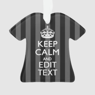 Personnalized KEEP CALM Your Text on Black Stripes