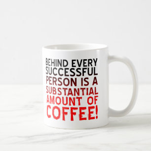Personne à café réussie Tasse drôle ou Tasse de vo