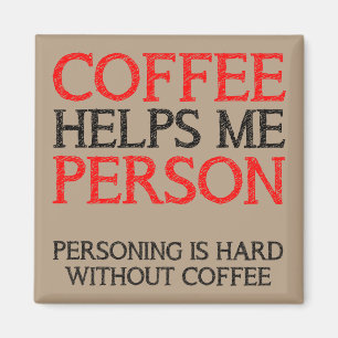 Personne du café Personnage Funny Frigo Magnet