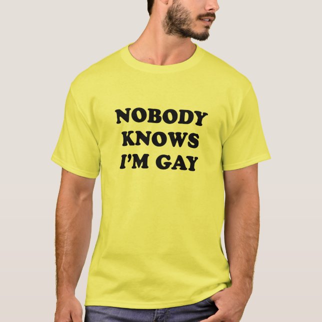 Personne ne sait que je suis un T-shirt gay (Devant)