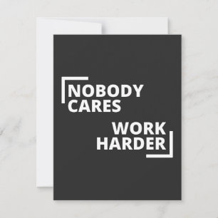Personne Ne Se Soucie De Travailler Plus Dur