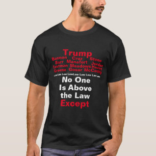 Personne n'est au-dessus de la loi T-shirt