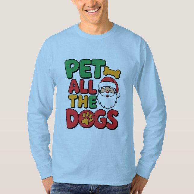 Pet All the Dogs T-Shirt (Devant)
