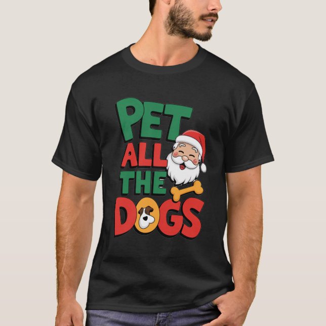 Pet All the Dogs T-Shirt (Devant)