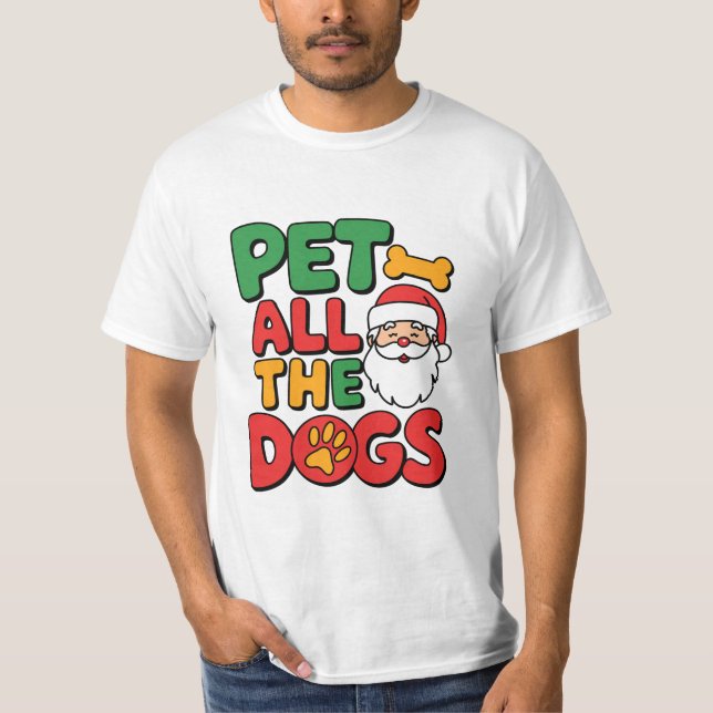 Pet All the Dogs T-Shirt (Devant)