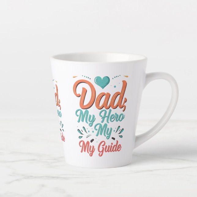 Petit mug à latte - "Papa : Mon Héros, Mon Guide"  (Droite)