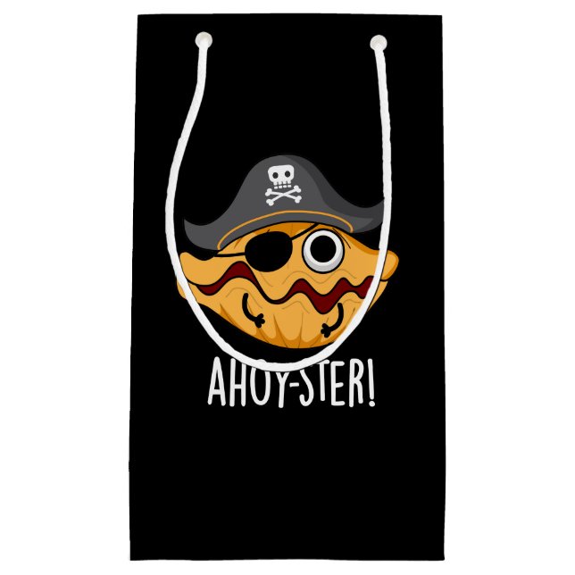 Petit Sac Cadeau Ahoy ster Funny Pirate Oyster Pun Dark BG (Devant)
