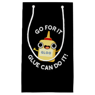 Petit Sac Cadeau Aller Pour It Colle Peut Le Faire Drôle Colle Pun