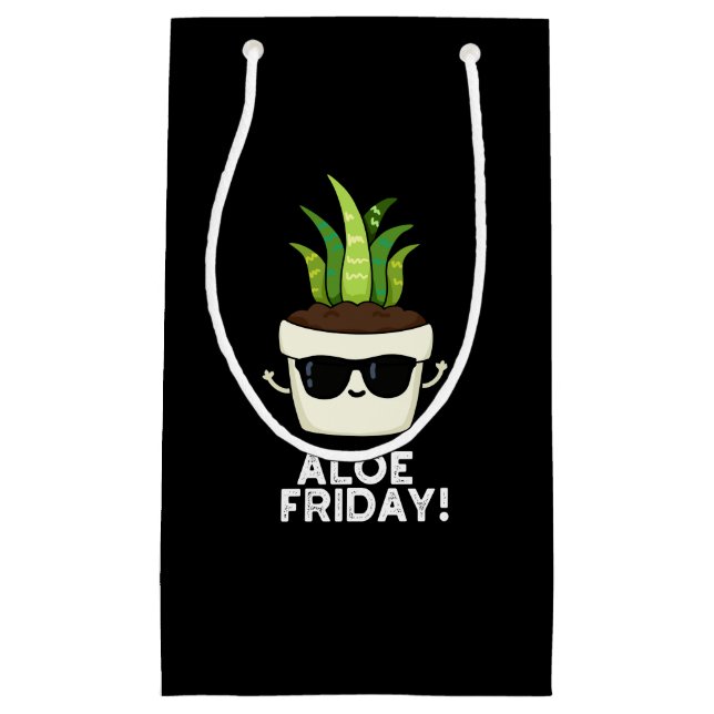 Petit Sac Cadeau Aloe Friday Funny Aloe Vera Plante Pun Dark BG (Devant)