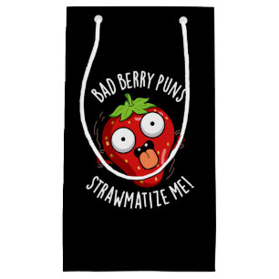 Petit Sac Cadeau Bad Berry Puns Paille-matize Me Fruit Pun Dark BG