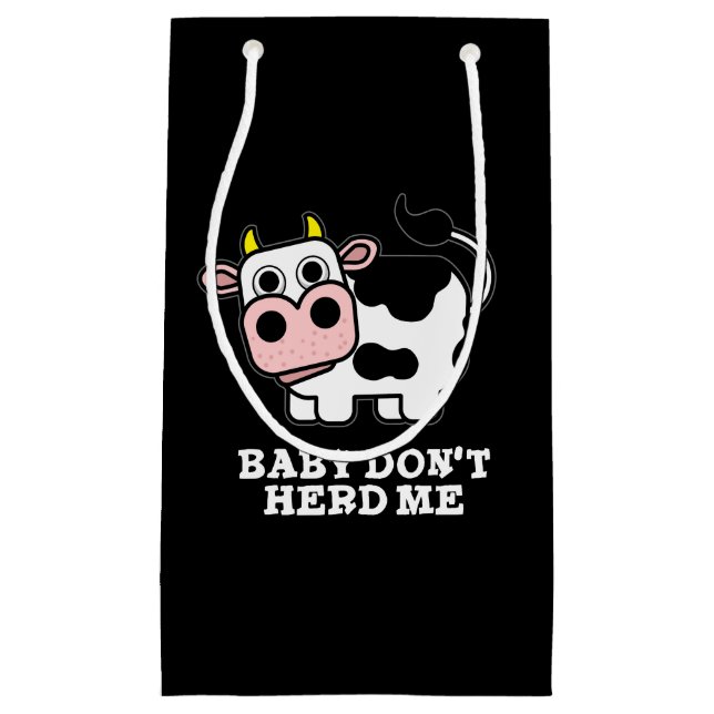 Petit Sac Cadeau Bébé Ne m'encombre pas Funny Cow Pun Dark BG (Devant)