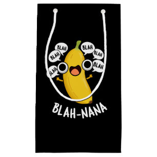 Petit Sac Cadeau Blah-nana Funny Banana Pun Dark BG