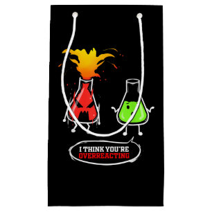 Petit Sac Cadeau Chimiste Chimie Laboratoire Vous Réagissez De Mani