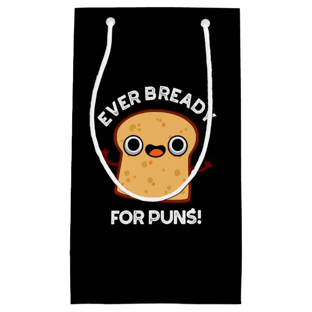 Petit Sac Cadeau Déjà prêt pour les puns Funky Pun Pain Dark BG (Devant)