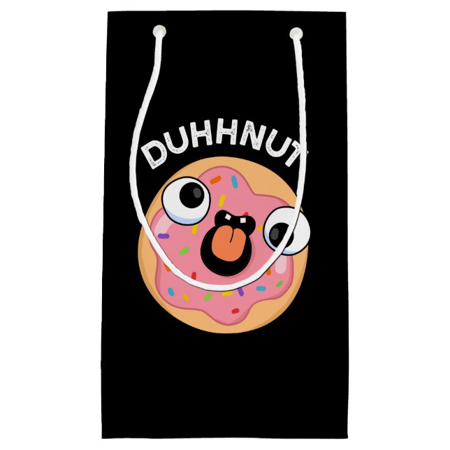 Petit Sac Cadeau Duhh-nut Funny Silly Donut Pun Dark BG (Devant)