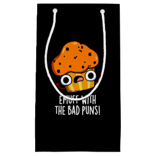 Petit Sac Cadeau Emuff Avec Les Mauvais Puns Alimentation Muffin Pu