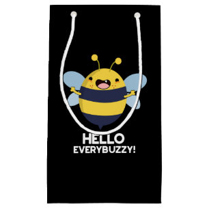Petit Sac Cadeau Hello Everybuzzy Funny Bee Pun Dark BG