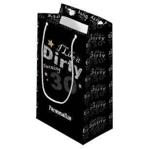 Petit Sac Cadeau Je l'aime le 30ème anniversaire de rotation sale