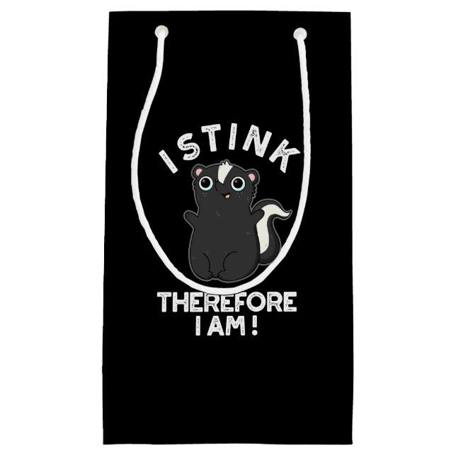 Petit Sac Cadeau Je Pense Donc Je Suis Drôle Skunk Pun Dark BG (Devant)