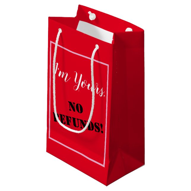 Petit Sac Cadeau Je suis à toi, PAS DE REMBOURSEMENT ! (Devant Angle)