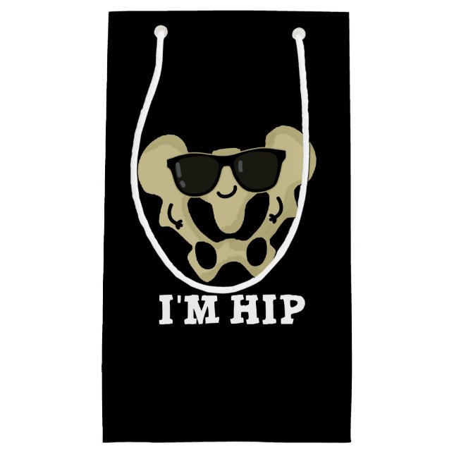 Petit Sac Cadeau Je suis Hip Funny Hipbone Anatomy Pun Dark BG (Devant)
