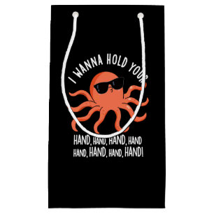 Petit Sac Cadeau Je Veux Tenir Votre Main Pun Octopus Pun Dark BG