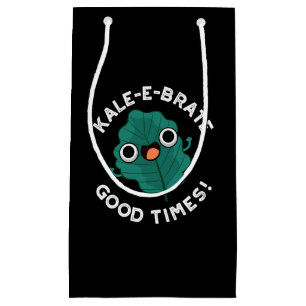 Petit Sac Cadeau Kale-e-brate Good Times Funny Veggie Pun Dark BG