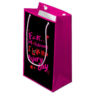 Petit Sac Cadeau Le 14 février dernier, je t'aime tous les jours