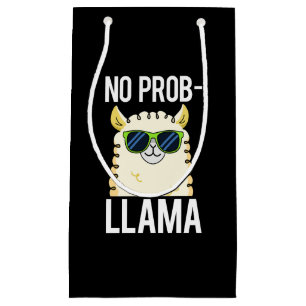 Petit Sac Cadeau No-Prob-Llama Drôle Cool Llama Pun Dark BG