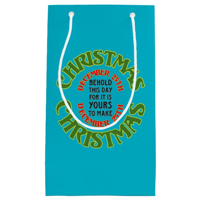 Petit Sac Cadeau Noël rouge et vert 25 décembre Citation (Devant)