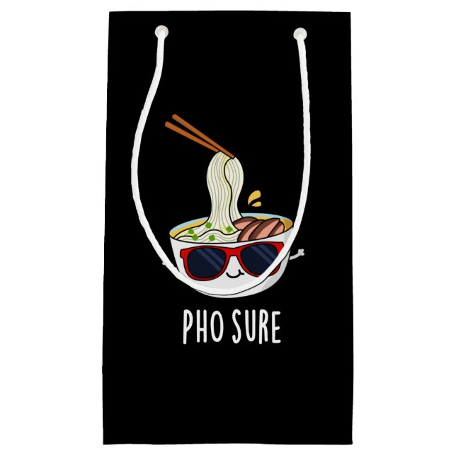 Petit Sac Cadeau Pho Sure Funny Soupe pho Pun nouille Dark BG (Devant)