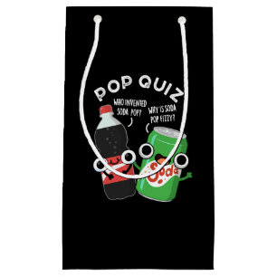 Petit Sac Cadeau Pop Quiz Drôle Soda Pop Pun Dark BG