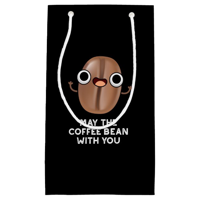 Petit Sac Cadeau Puisse Le Café Bean Avec Vous Boire Pun Dark BG (Devant)