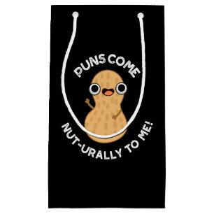 Petit Sac Cadeau Puns Venir Nut urally Me Drôle Nut Pun Nut Dark BG