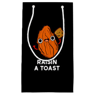 Petit Sac Cadeau Raisin A Toast Funky Food Pun Dark BG