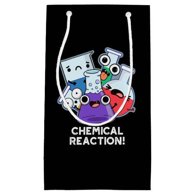 Petit Sac Cadeau Réaction chimique drôle Chimie Pun Dark BG (Devant)