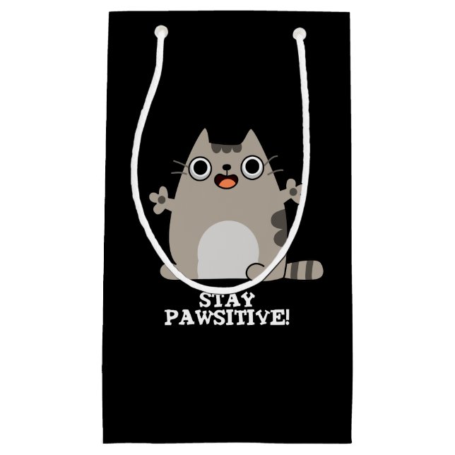 Petit Sac Cadeau Restez Paw-sitive Funny Chat Pun Dark BG (Devant)
