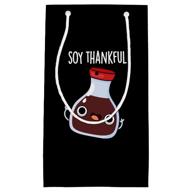 Petit Sac Cadeau Soy Thankful Funny Soy Sauce Pun Dark BG (Devant)